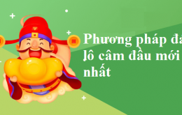 Phương pháp đánh lô câm đầu mới nhất hiện nay